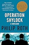Operation Shylock by Philip Roth Operation Shylock by Philip Roth