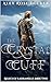 The Crystal Cuff (Relics of...
