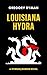 Louisiana Hydra (The Hydra ...