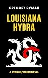 Louisiana Hydra (The Stinson/Borden Thriller Series Book 1)