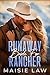 Runaway Bride for the Rancher