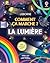 La lumière - Comment ça mar...