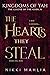 The Hearts They Steal (King...