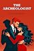 The Archeologist (The Profe...