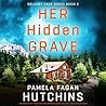Her Hidden Grave by Pamela Fagan Hutchins
