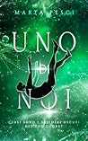 Uno di noi by Marta Pesci
