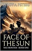 Face Of The Sun (The Frontier Book 1)