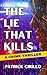 The Lie That Kills: A Crime...