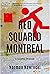 Red Squared Montreal by Norman Nawrocki