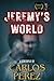 Jeremy's World: Visions in ...