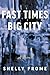 Fast Times, Big City by Shelly Frome Fast Times, Big City by Shelly Frome