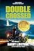 Double Crossed (Rider. the Navy Seal, undercover DEA agent)