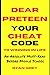 Dear Preteen:: Your Cheat C...