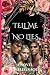 Tell Me No Lies: A Paranorm...