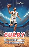 Curry: The Incred...