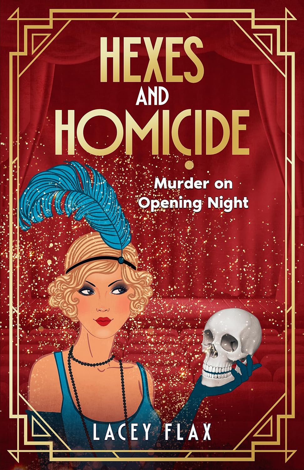 Murder on Opening Night (Hexes and Homicide #2)