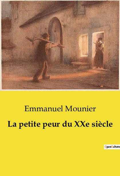La petite peur du XXe siècle (French Edition)