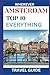 Amsterdam: Top 10 Everythin...