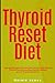 Thyroid Reset Diet by Gerald James