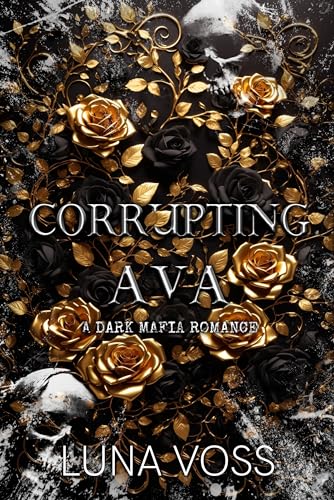 Corrupting Ava (Kindle Edition)