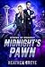 Midnight's Pawn (Stroke of ...