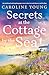 Secrets at the Cottage by t...