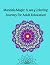 Mandala Magic: A 2024 Color...