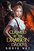 Claimed By The Dragon Daddy