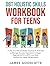 DBT Holistic Skills Workbook for Teens by James Goodlatte