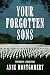 Your Forgotten Sons