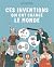 Ces inventions qui ont changé le monde by Max Temporelli