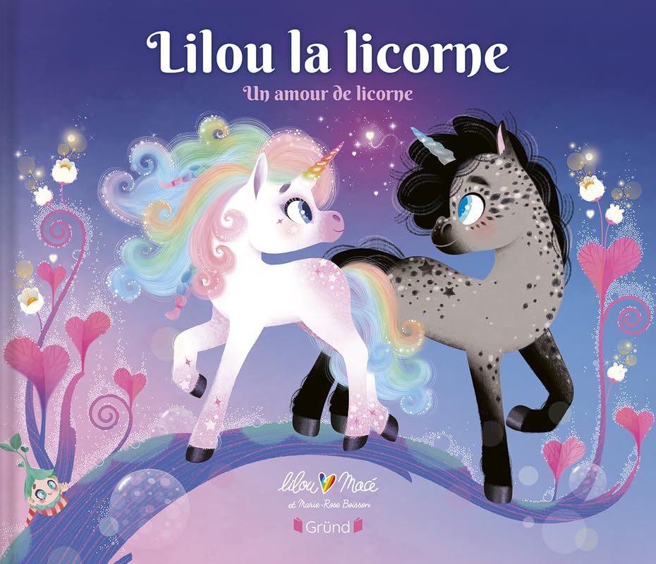 Lilou la licorne - Un amour de licorne (Paperback)
