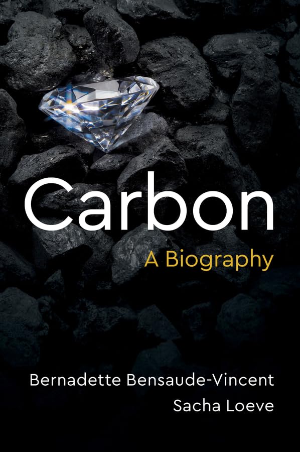 Carbon: A Biography (Hardcover)