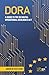 DORA: A guide to the EU dig...