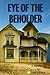 Eye of the Beholder by Jim Bates