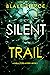 Silent Trail (Sheila Stone #2)