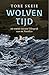 Wolventijd by Tore Skeie