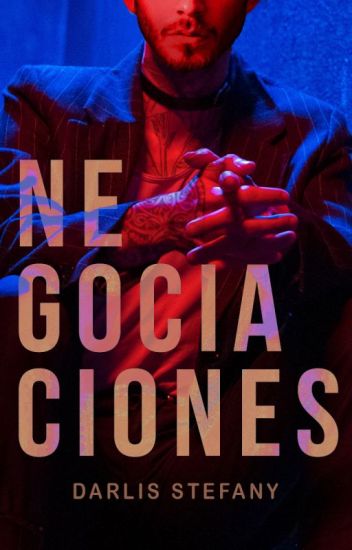 Negociaciones (El negocio #2)