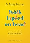 Kõik lapsed on head