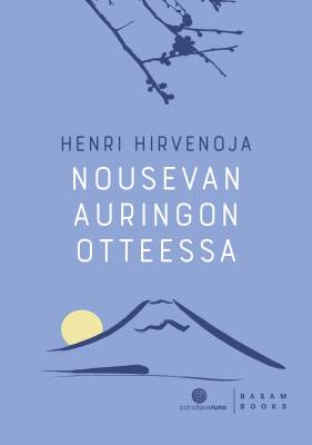Nousevan auringon otteessa (Paperback)