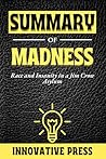 Summary Of Madnes...
