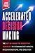 Accelerated Decision Making by Jess Pryce
