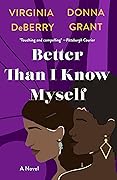 Better Than I Know Myself