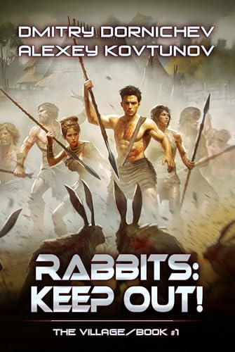 Rabbits: Keep Out! (The Village Book #1)