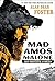 Mad Amos Malone: The Complete Stories
