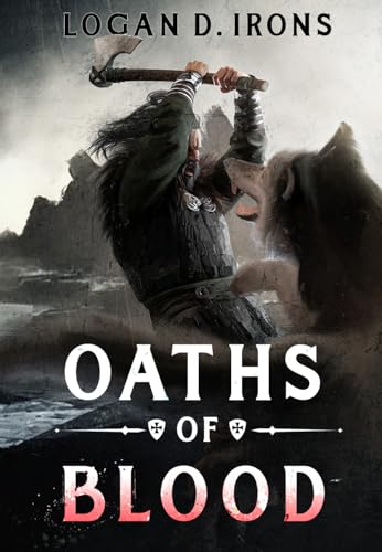 Oaths of Blood (The Oaths of Blood Saga, #1)