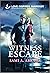 Witness Escape (Deputies of Anderson County #5)