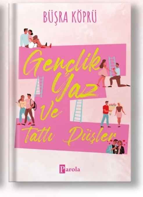 Gençlik, Yaz ve Tatlı Düşler (Paperback)