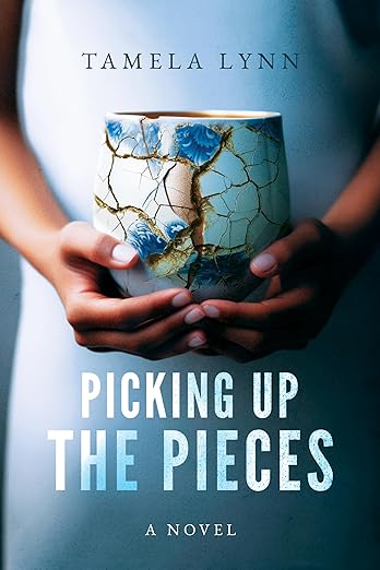 Picking Up the Pieces: A Novel (The Taren Phillips Series, #1)