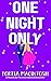 One Night Only by Portia MacIntosh